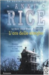 book cover of L'ora delle streghe by Anne Rice
