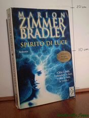 book cover of Spirito Di Luce by ماریون زیمر بردلی