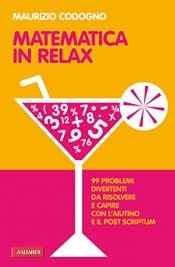 book cover of Matematica in relax by Maurizio Codogno