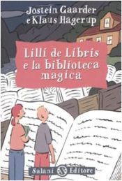 book cover of Lilli de Libris e la biblioteca magica by Jostein Gaarder