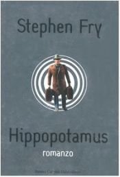 book cover of Hippopotamus by Stephen Fry