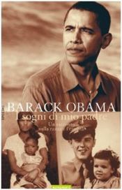 book cover of I sogni di mio padre: un racconto sulla razza e l'eredita by Barack Obama