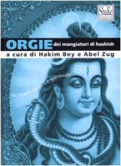 book cover of Orgie dei mangiatori di hashish. Ricettario esotico e spirituale by unknown author