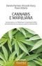 Cannabis e marijuana: 10 domande su cui riflettere per comprendere effetti ed implicazioni di una sostanza usata sin dall'antichità