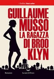 book cover of La ragazza di Brooklyn by Гійом Мюссо