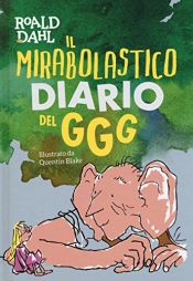 book cover of Il mirabolastico diario del GGG by Rūalls Dāls