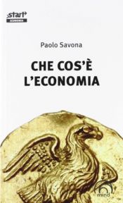 book cover of Che cos'è l'economia by unknown author