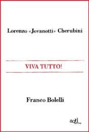 book cover of Viva tutto! by Franco Bolelli|Lorenzo "Jovanotti" Cherubini