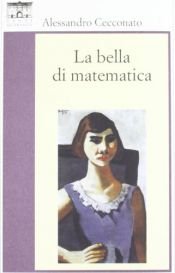 book cover of La bella di matematica by unknown author