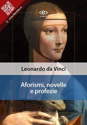 book cover of Aforismi, novelle e profezie by Leonardo da Vinci