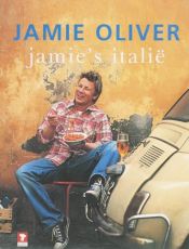 book cover of Jamie's Italie by David Loftus|Jamie Oliver