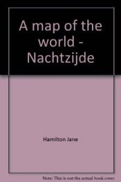 book cover of Nachtzĳde = Map of the world by Jane Hamilton
