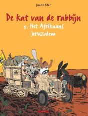 book cover of De Kat van de Rabbijn, 05: Afrikaans Jeruzalem by Joann Sfar