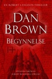 book cover of BEGYNNELSE by Dan Brown