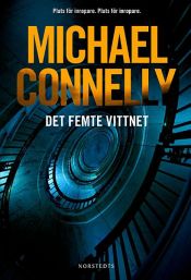 book cover of Det femte vittnet by Michael Connelly
