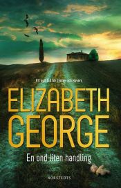 book cover of En ond liten handling by Elizabeth George