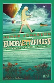 book cover of Hundraettåringen som tänkte att han tänkte för mycket by Jonas Jonasson