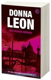book cover of Rattvisans morker (av Donna Leon) [Imported] [Swedish] by Donna Leon