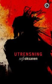book cover of Utrensning by Sofi Oksanen