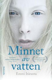 book cover of Minnet av vatten by Emmi Itäranta