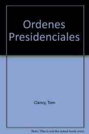 book cover of Órdenes ejecutivas by Tom Clancy