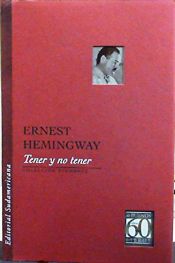 book cover of Tener y no tener by Ernest Hemingway