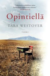 book cover of Opintiellä by Tara Westover