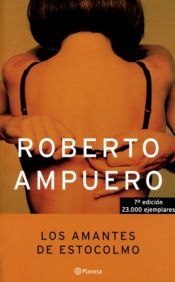 book cover of Os Amantes de Estocolmo by Roberto Ampuero