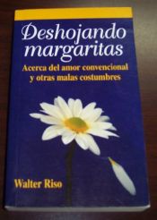 book cover of Deshojando Margarita by Walter Riso