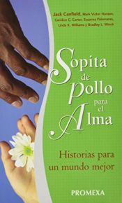 book cover of SOPITA DE POLLO PARA EL ALMA by Jack Canfield