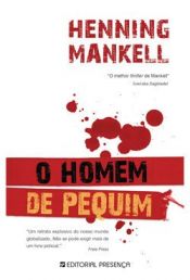 book cover of O Homem de Pequim by Henning Mankell