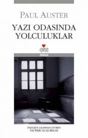 book cover of Yazı odasında yolculuklar = Travels in the scriptorium by Paul Auster