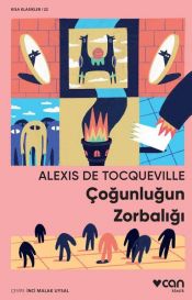 book cover of Çoğunluğun Zorbalığı by Алексіс де Токвіль