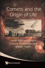 book cover of Astrobiology, Comets And the Origin of Life by Chandra Wickramasinghe