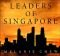 Leaders of Singapore