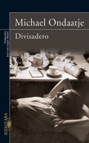 book cover of DIVISADERO by Michael Ondaatje