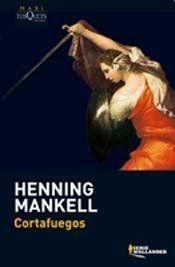book cover of El cortafuegos by Henning Mankell