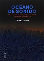 book cover of Océano de sonido by David Toop