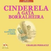 book cover of Cinderela: A gata borralheira by Charles Perrault