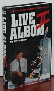 book cover of Live Albom II by Mitch Albom